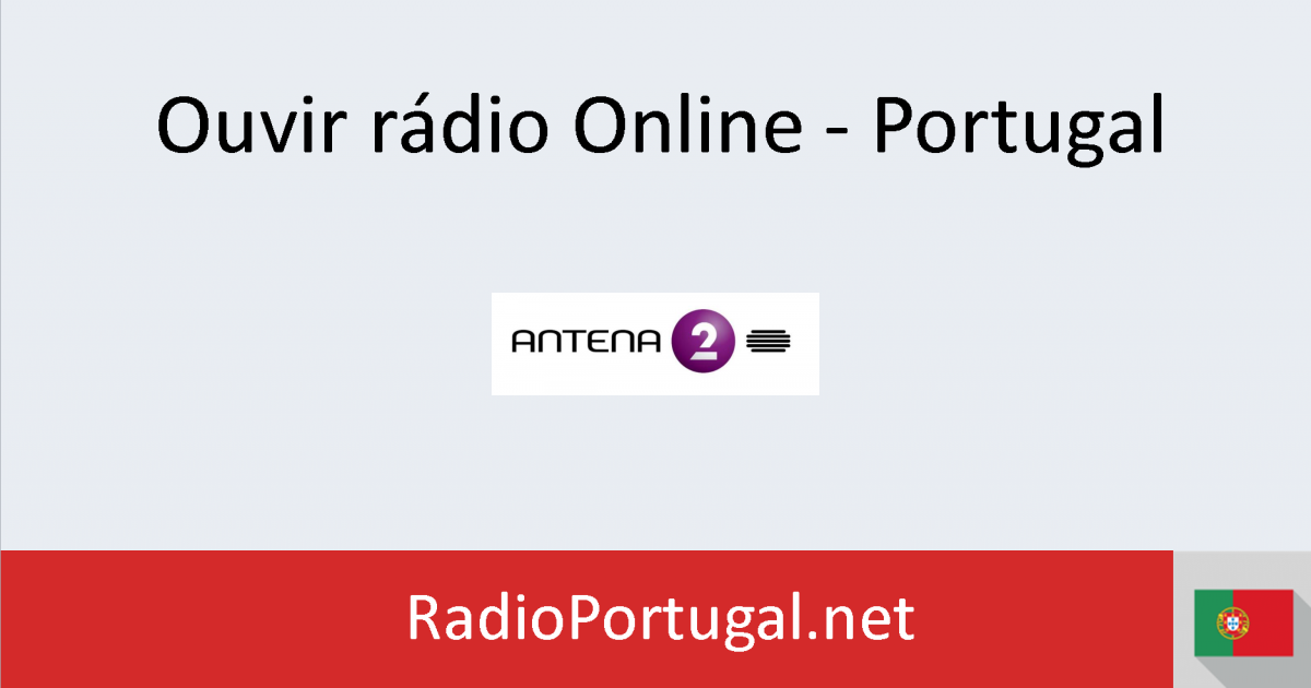 Antena 2 online Ouvir Rádio Online